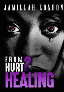 Paperback From Hurt 2 Healing Book