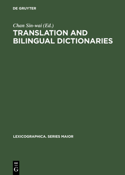 Translation and Bilingual Dictionaries (Lexicographica: Series Maior)