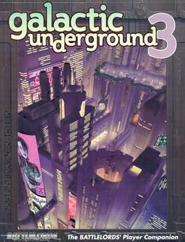 Paperback Galactic Underground 3: The Battlelords' Player Companion Book