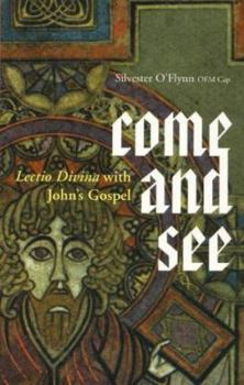 Paperback Come and See: Lectio Divina with John's Gospel Book