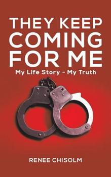 Paperback They Keep Coming for Me Book