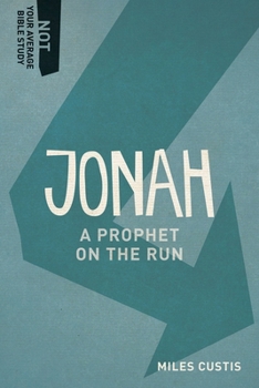 Paperback Jonah: A Prophet on the Run Book