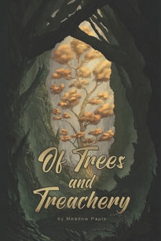 Paperback Of Trees and Treachery Book