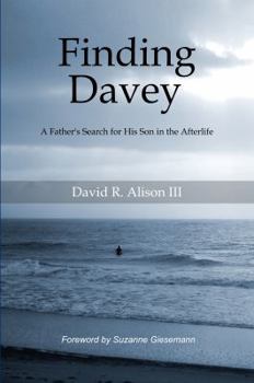 Paperback Finding Davey: A father's search for his son in the afterlife Book