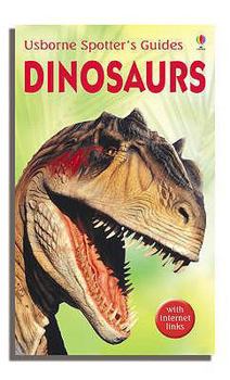 Dinosaurs (Usborne Spotter's Guides) - Book  of the Usborne Spotter's Guide