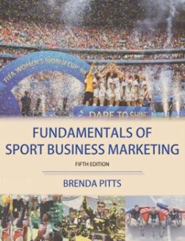 Paperback Fundamentals of Sport Business Marketing Book