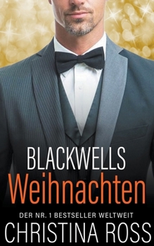 Paperback Blackwells Weihnachten (Die Unter Feuer Serie) [German] Book