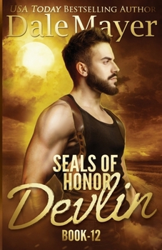 Devlin - Book #11 of the SEALs of Honor