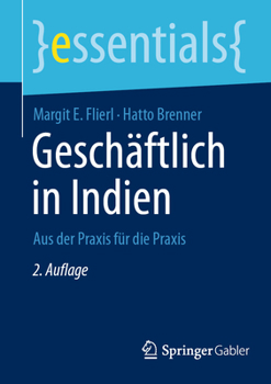 Paperback Geschäftlich in Indien: Aus Der PRAXIS Für Die PRAXIS [German] Book