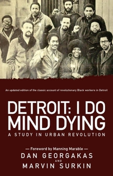 Paperback Detroit: I Do Mind Dying: A Study in Urban Revolution Book