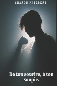 Paperback De ton sourire, à ton soupir. [French] Book