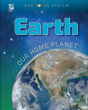 Paperback Our Solar System: Earth: Our Home Planet Book