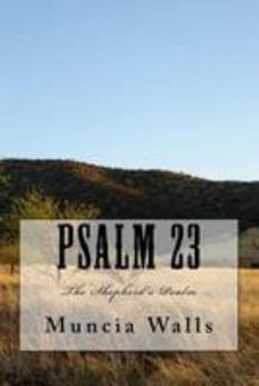 Paperback Psalm 23: The Shepherd's Psalm Book