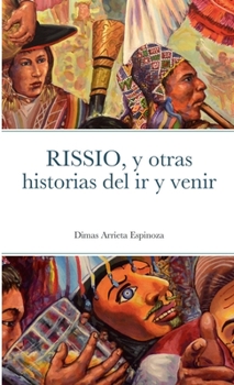 Paperback RISSIO, y otras historias del ir y venir [Spanish] Book