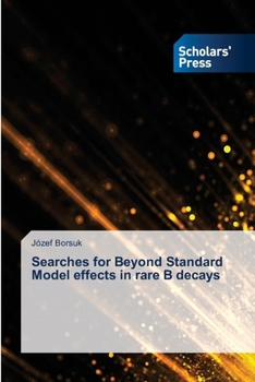 Paperback Searches for Beyond Standard Model effects in rare B decays Book