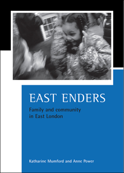 Paperback East Enders: Family and Community in East London Book