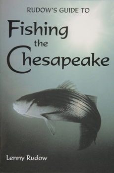 Paperback Rudows Guide to Fishing the Chesapeake Book