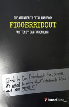 Paperback Figgerridout: The Attention-To-Detail Handbook Book