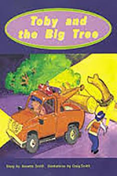 Misc. Toby and the Big Tree: Leveled Reader Bookroom Package Orange (Levels 15-16) Book