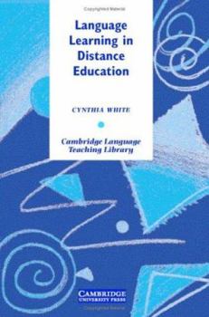 Language Learning in Distance Education - Book  of the Cambridge Language Teaching Library