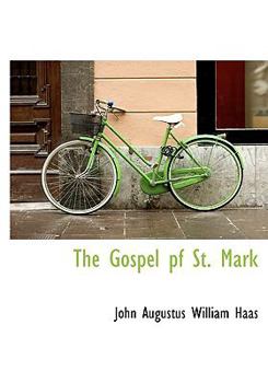 The Gospel Pf St Mark