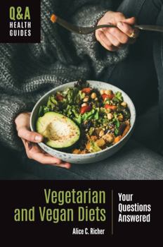 Paperback Vegetarian and Vegan Diets: Your Questions Answered Book