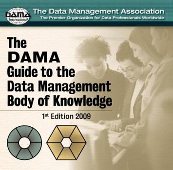 Hardcover Dama Guide to the Data Management Body of Knowledge Book