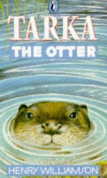 Paperback Tarka the Otter: His Joyful Water-Life and Death in the Two Rivers (Puffin Books) Book