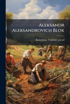 Aleksandr Aleksandrovich Blok