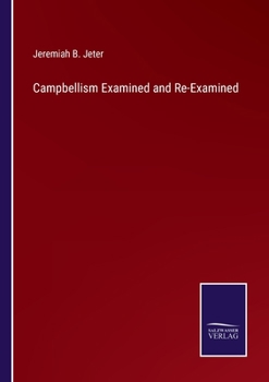 Paperback Campbellism Examined and Re-Examined Book