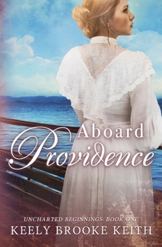 Aboard Providence - Book #1 of the Uncharted Beginnings