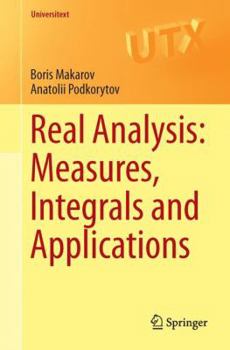 Paperback Real Analysis: Measures, Integrals and Applications Book