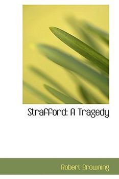Paperback Strafford: A Tragedy Book