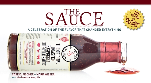 Hardcover The Sauce: A Celebration of the Flavor That Changed Everything Book