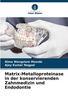 Paperback Matrix-Metalloproteinase in der konservierenden Zahnmedizin und Endodontie [German] Book