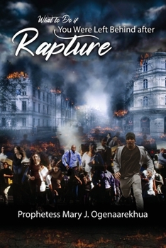 Paperback What to Do if You Were Left Behind After Rapture Book