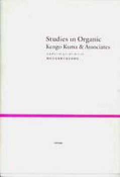 Paperback Studies in Organic: Kuma & Associates [Japanese] Book