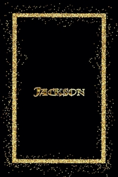 Paperback Jackson: Name Jackson Monogram Notebook - 120 Pages - Size 6x9, Soft Cover, Matte Finish- Gold Confetti Glitter Monogram Blank Book