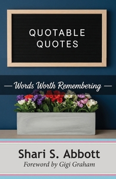 Paperback Quotable Quotes: Words Worth Remembering Book