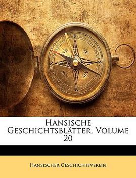 Paperback Hansische Geschichtsblatter, Volume 20 [German] Book