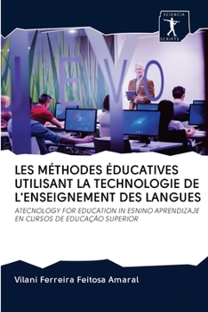 Paperback Les Méthodes Éducatives Utilisant La Technologie de l'Enseignement Des Langues [French] Book