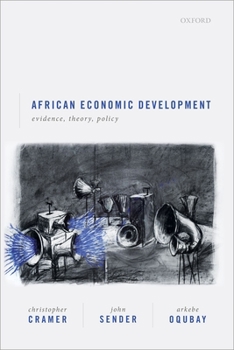 Hardcover African Economic Development: Evidence, Theory, and Policy Book