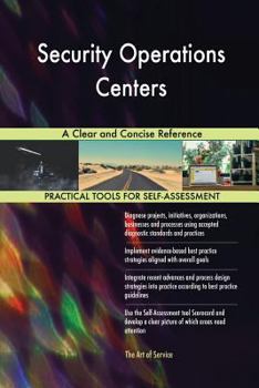 Paperback Security Operations Centers A Clear and Concise Reference Book