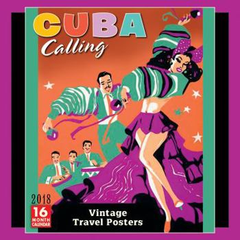 Calendar Cuba Calling Vintage Travel Posters 2018 Calendar Book