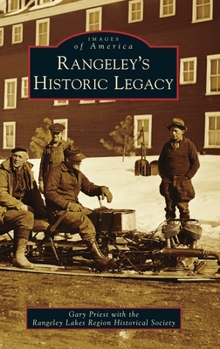 Hardcover Rangeley's Historic Legacy Book