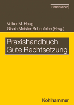 Paperback Praxishandbuch Gute Rechtsetzung [German] Book