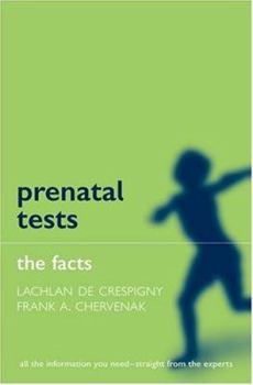 Paperback PRENATAL TESTS: THE FACTS. Book
