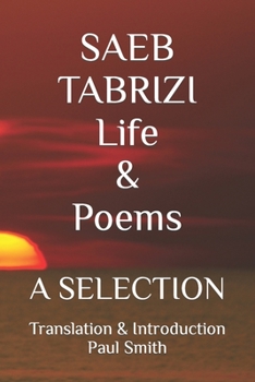 Paperback SAEB TABRIZI Life & Poems: A Selection Book