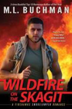 Wildfire on the Skagit - Book #5 of the Firehawks