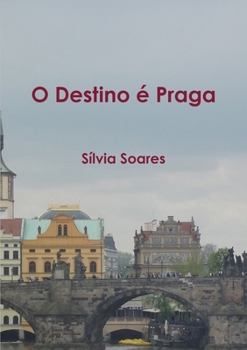 Paperback O Destino é Praga [Portuguese] Book